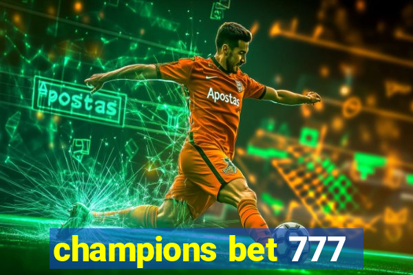 champions bet 777